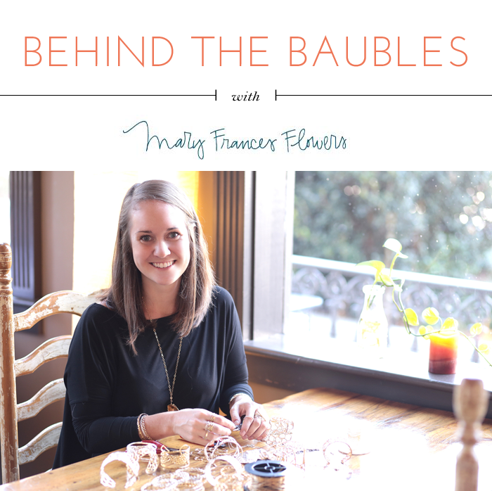 Behind the Baubles: Mary Frances Flowers